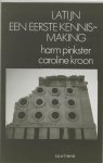 Harm Pinkster, Caroline Kroon - Latijn: een eerste kennismaking