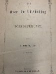 SMITS, J. JZN., - Iets over de uitvinding der boekdrukkunst.