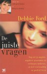Debbie Ford - De juiste vragen