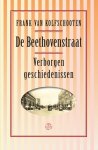 Frank van Kolfschooten - De Beethovenstraat verborgen geschiedenissen