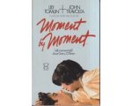 Darcy O'Brien - Moment by moment Darcy O'Brien - Moment by moment