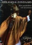 Eamon Duffy - Heiligen & zondaars Een geschiedenis van de pausen