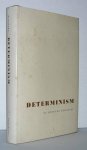 Bernard Berofsky - Determinism