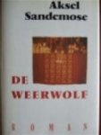 Aksel Sandemose, Gerard Cruys - De weerwolf roman