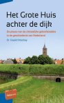 Mackay, Dr. Ewald - Mackay, Dr. Ewald-Het Grote Huis achter de dijk (nieuw)