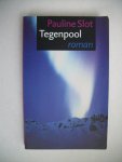 Slot, Pauline - Tegenpool