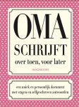 Onbekend - Oma schrijft over toen, voor later