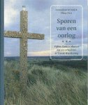 A. van der Deijl, M. Haas - Sporen van een oorlog