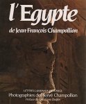 Jean-François Champollion 26612, Christiane Ziegler 130323, Hervé Champollion 35547 - L'Egypte de Jean-François Champollion Lettres et journaux de voyage