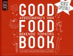 Ron Blaauw, Ronald Kunis, Niven Kunz, Ramon Beuk - Good Food Book 4 feestmenu’s van top koks