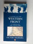 Neuburg,  Victor - A Guide to the Western Front, A companion for travellers