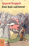 Sjoerd Kuyper - Een bos vol tover