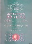 Brahms, Johannes - A German Requiem: Op. 45 in Full Score