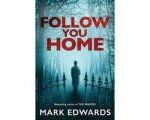 Edwards, Mark - Follow You Home Edwards, Mark - Follow You Home