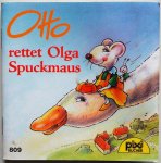 Voigt Hannelore, Schober Michael - Pixi Bücher Otto rettet Olga Spuckmaus 809 Serie 97