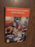 Struan, Frank - Moordenaars kennen geen grenzen