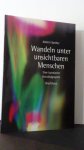 Saether, Jostein - Wandeln unter unsichtbaren Menschen. Eine karmische Autobiographie.