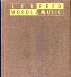  - LOU REED - Words & Music - teksten en bladmuziek
