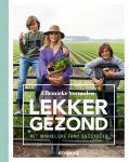 Ellemieke Vermolen 92795 - Lekker Gezond! het makkelijke familie kookboek