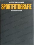 Klooster Piet van der - Vijfentwintig jaar sportfotografie