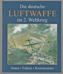 Marion F Briggs - Die deutsche Luftwaffe im 2. Weltkrieg