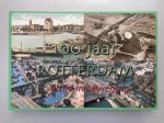 R. Schuurman - 100 jaar Rotterdam