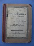 Schmidt, Andreas Gottfried - Gallerie deutscher pseudonymer Schriftsteller vorzüglich des lezten Jahrzehents.