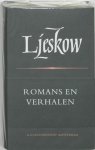 N.S. Ljeskow - Romans en verhalen (Een lady Macbeth uit het district Mtsensk; De betoverde zwerver; het Kapittel e.a.) - Russische bibliotheek