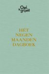 Xaviera Plooij - Oei, ik groei! Hét negen maanden dagboek