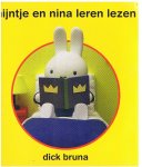 Bruna, Dick - Nijntje en Nina leren lezen