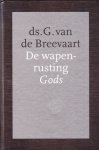 Breevaart, Ds. G. van de - De wapenrusting Gods