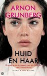 Grunberg, Arnon - Huid en Haar