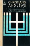 Loewestein, Rudolph M. - Christians and Jews. A psychoanalyst looks at anti-Semitism