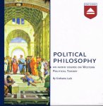 LOCK, GRAHAME. - Political Philosophy. An audio course on Western Political Theory. [4 cd's ]