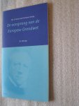 Sap, Dr. J.W. - De oorsprong van de Europese Grondwet Mr.G.Groen van Prinsterer-lezing