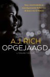 A.J. Rich - Opgejaagd