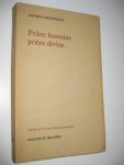Nédoncelle, Maurice - Prière humaine prière divine.
