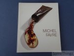 Brossard, Jean-Pierre (edit.) - Michel Favre. Sculpteur - Plastiker - Scultore.