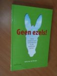 Bruijn, Dirk-Jan de - Geen ezels! Over inspirerend veranderen in de publieke sector