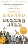 Francis Spufford 20076 - Golden Hill 'Best book of the century' Richard Osman