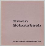 Erwin Schutzbach - Erwin Schutzbach : Skulpturen ; [Ausstellung 2. Mai bis Mitte Juni 1962]