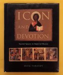 TARASOV, OLEG. - Devotion Sacred, Sacred Spaces in Imperial Russia.