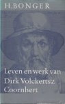Bonger, H. - Leven en werk van Dirk Volckertsz Coornhert