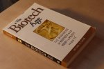 Oliver R.W. - The Biotech Age. The Business of Biotech and How to Profit from It