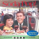 Michael Karl Witzel, Gyvel Young-Witzel - Soda Pop! From Miracle Medicine to Pop Culture