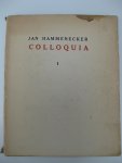Hammenecker, Jan - Colloquia I.