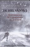 Heuvel, Dick Van Den - De hel van '63 ontbering wilskracht en liefde