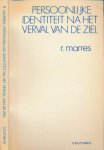 Marres, R. - Persoonlijke identiteit na het verval van de ziel