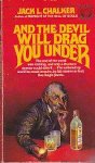 Chalker, Jack L. - And the Devil will Drag You Under Chalker, Jack L. - And the Devil will Drag You Under