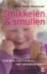 Reuzenaar, Anne Marie - SMIKKELEN & SMULLEN - kookboek voor kinderen met voedselallergieën